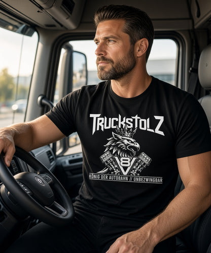 TRUCKSTOLZ® „König der Autobahn“ T-Shirt – V8 Power // Unbezwingbar
